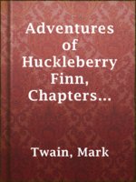 Adventures of Huckleberry Finn, Chapters 01 to 05